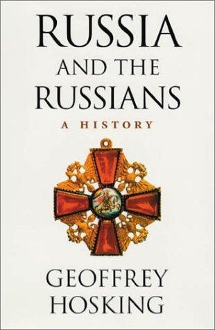 Russia and the Russians: A History