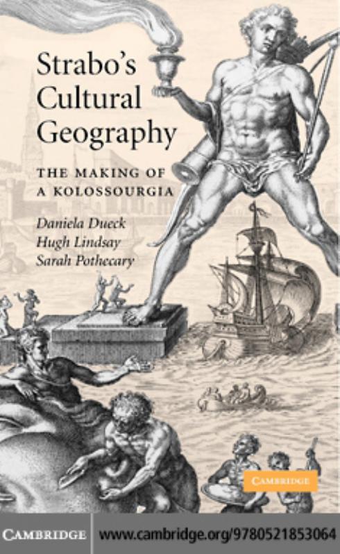 Strabo's Cultural Geography: The Making of a Kolossourgia