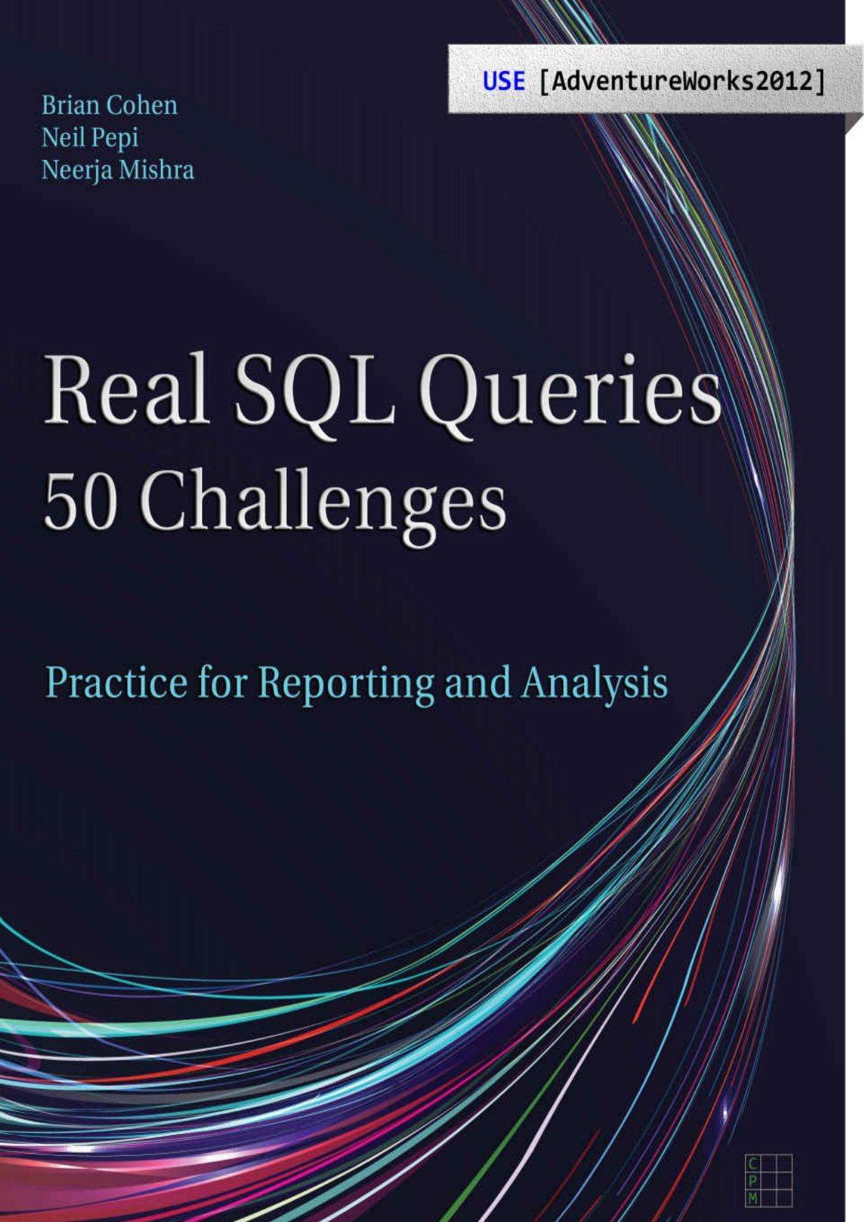 Real SQL Queries: 50 Challenges