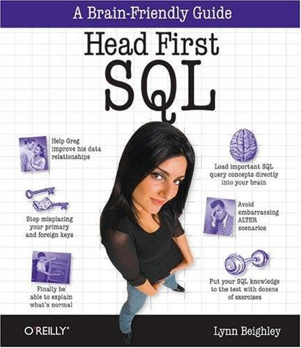 Head First SQL: Your Brain on SQL -- a Learner's Guide