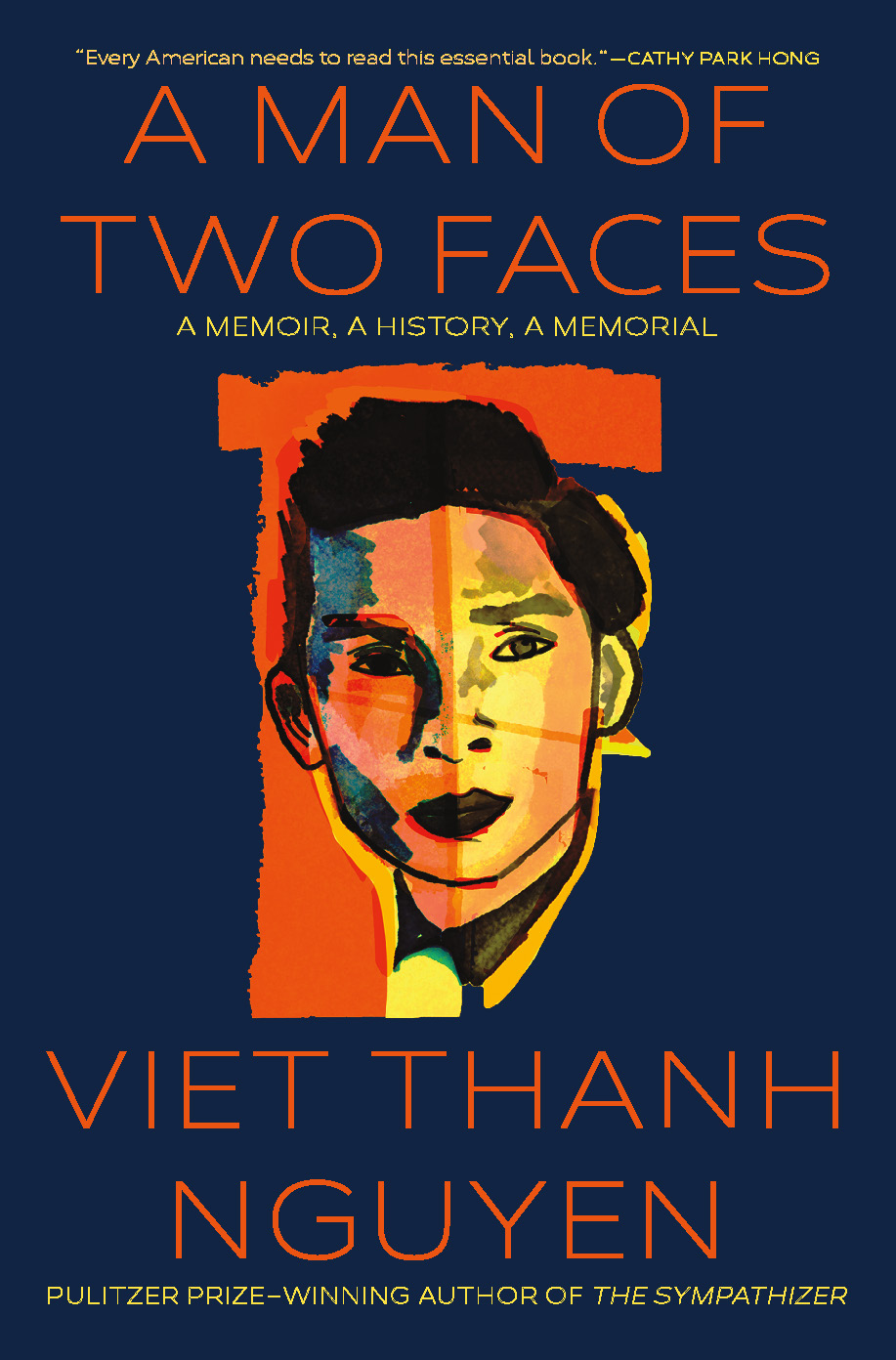 A Man of Two Faces: A Memoir, a History, a Memorial