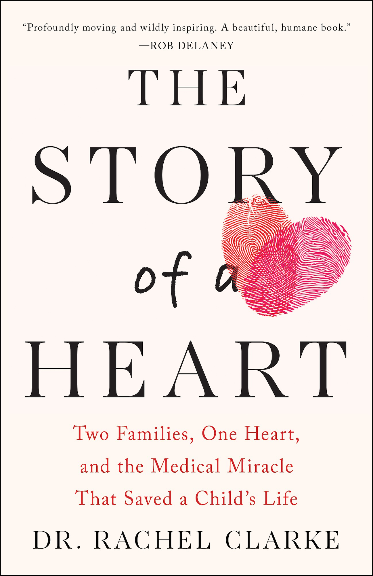 Story of a Heart: Two families, One Heart, and the Medical Miracle that Saved a Child's Life
