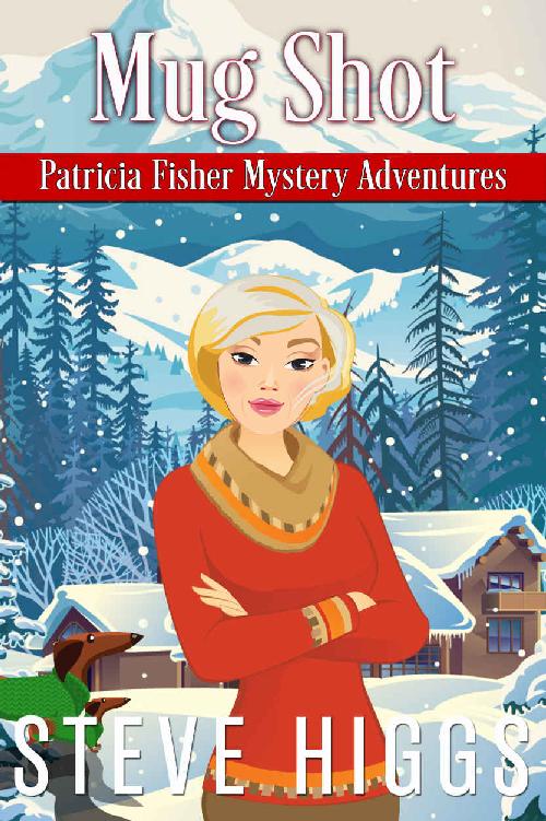 Mug Shot (Patricia Fisher Mystery Adventures Book 7)