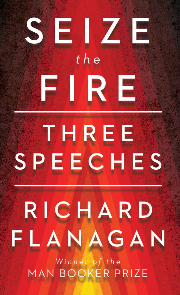 Seize the Fire: Three Speeches