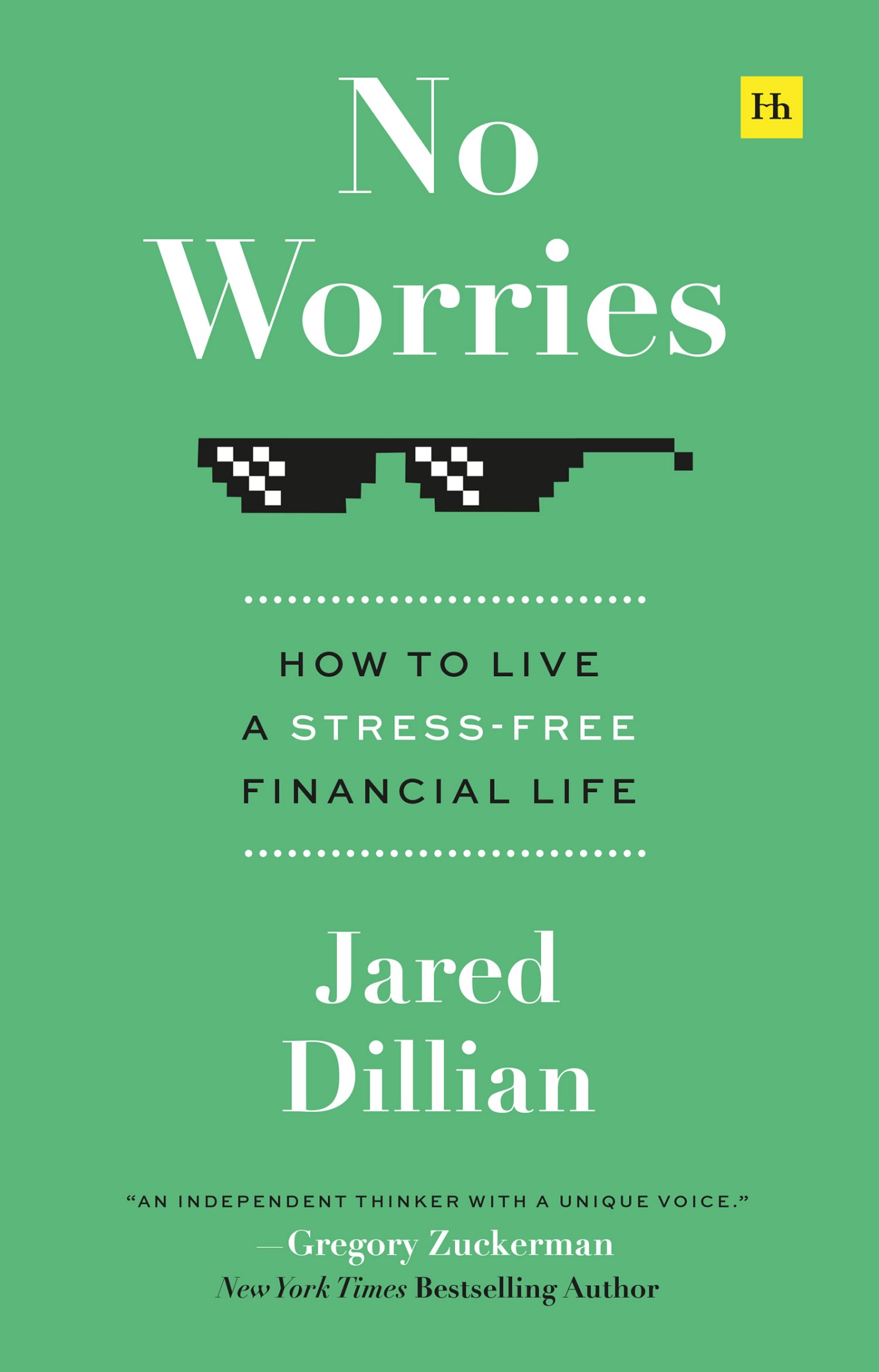 No Worries: How to Live a Stress Free Financial Life