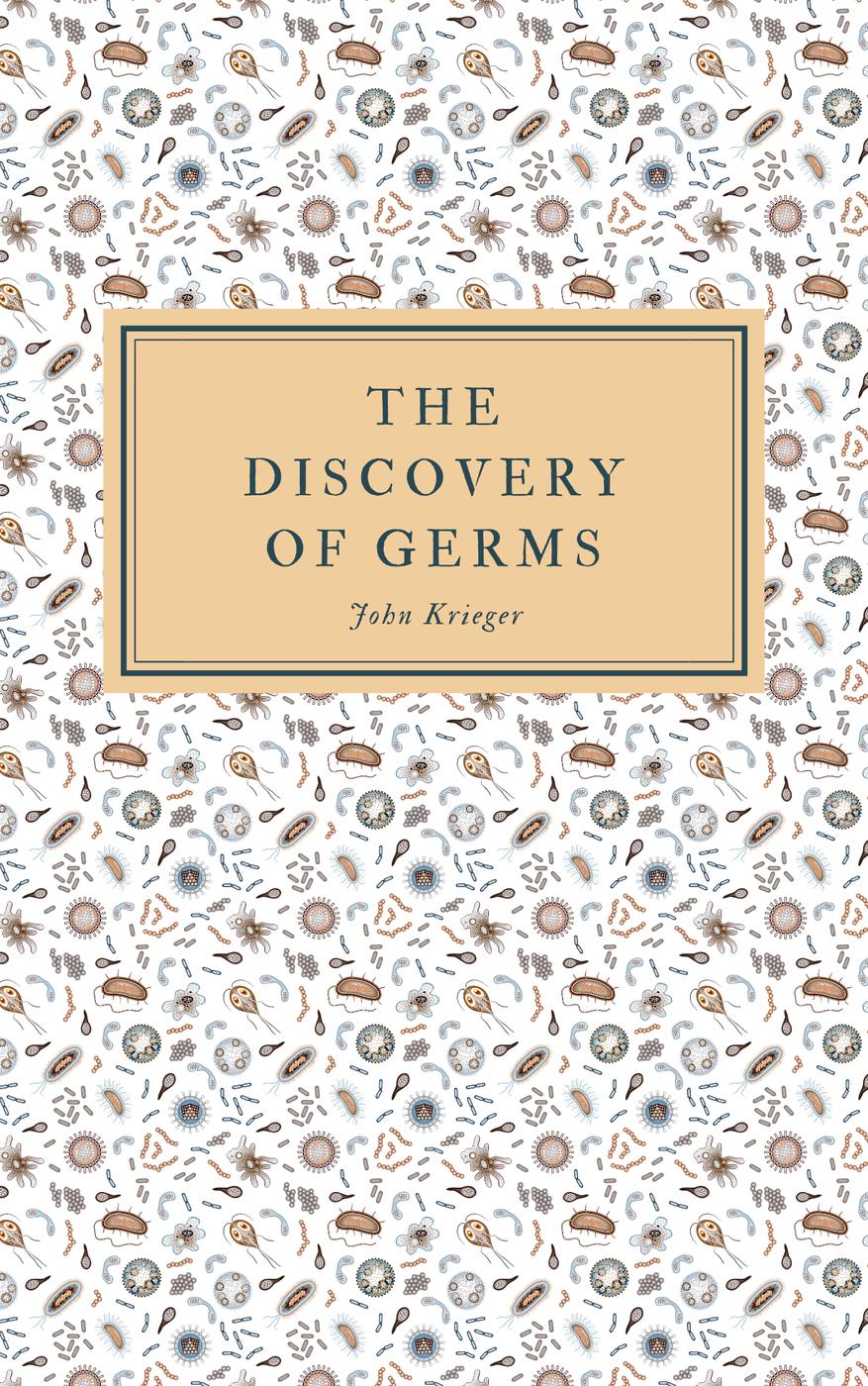 The Discovery of Germs