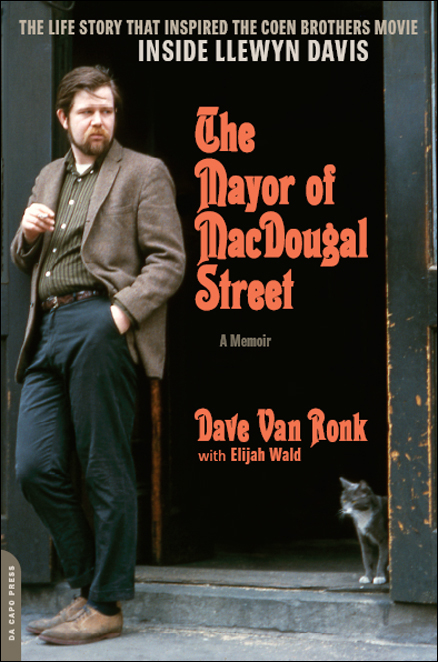 The Mayor of MacDougal Street: A Memoir