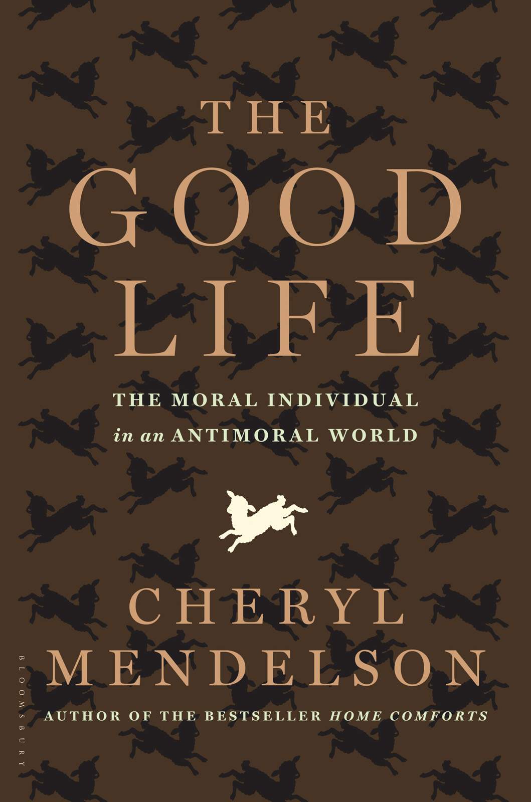 The Good Life: The Moral Individual in an Antimoral World