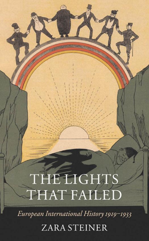 The Lights That Failed: European International History, 1919-1933