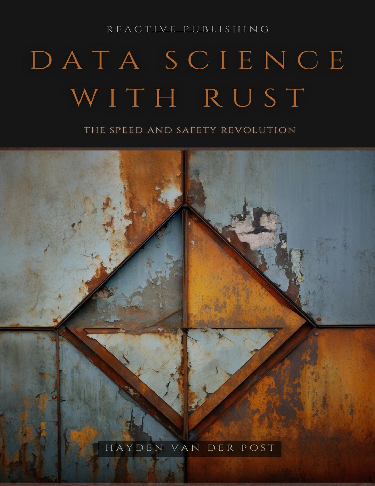Data Science With Rust: The Speed & Safety Revolution