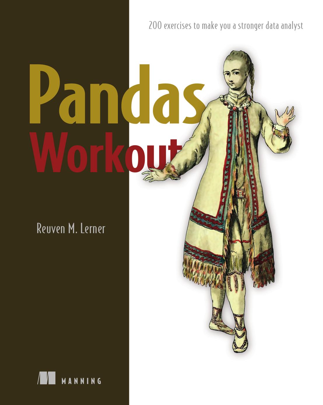 Pandas Workout: 200 Exercises to Make You a Stronger Data Analyst