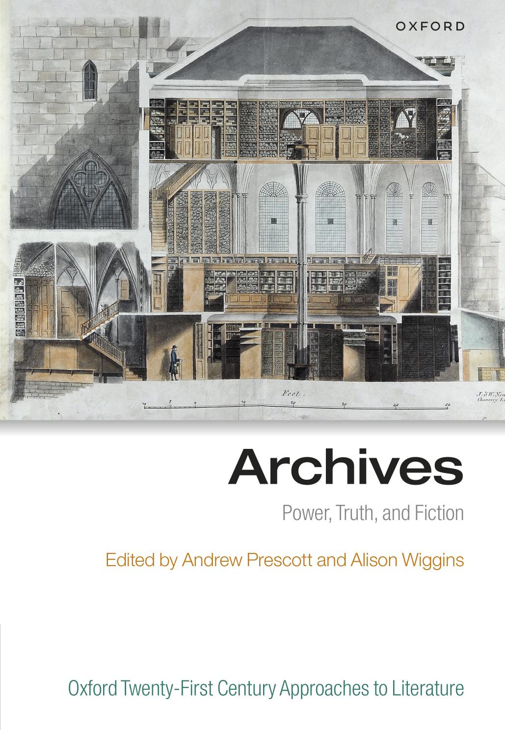 Archives: Power, Truth, and Fiction