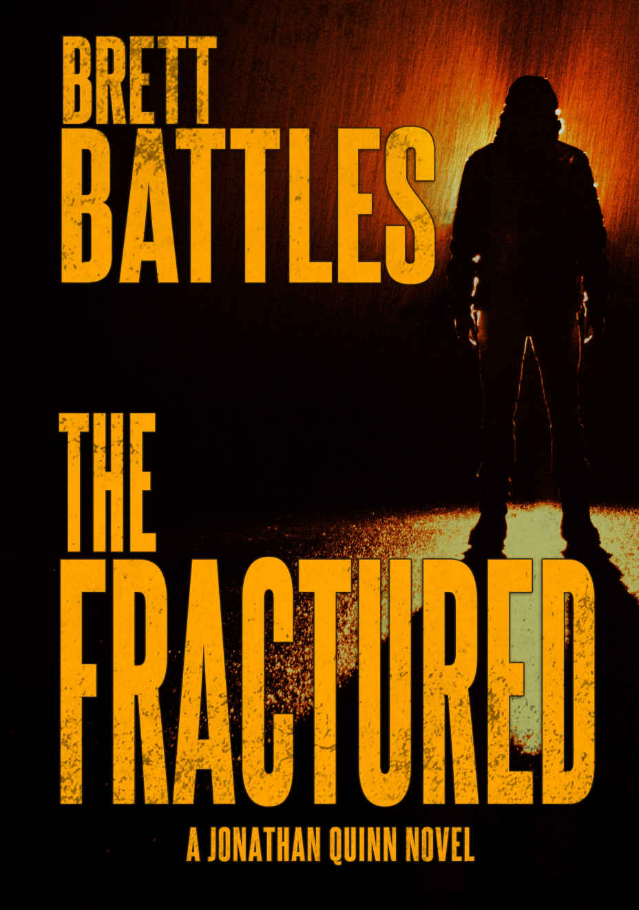 The Fractured (A Jonathan Quinn Novel Book 12)