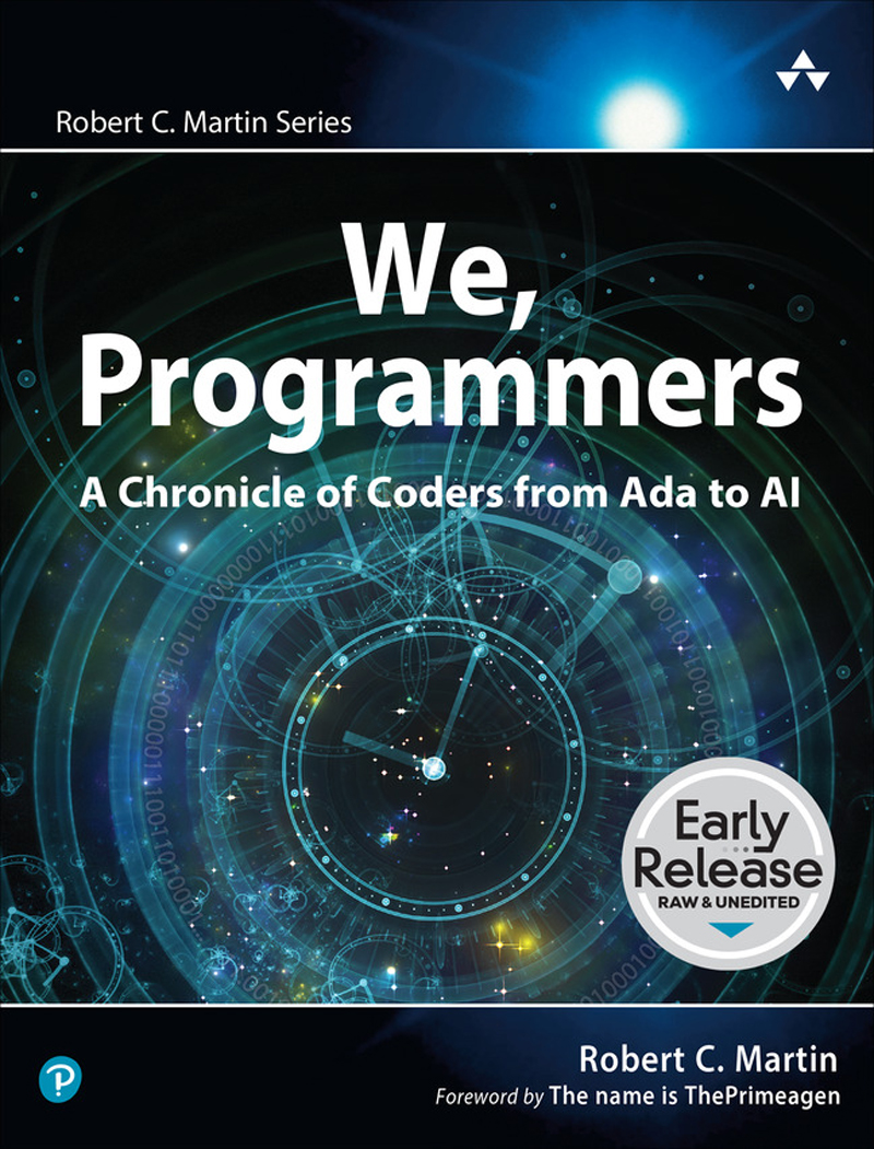 We, Programmers: A Chronicle of Coders From Ada to AI