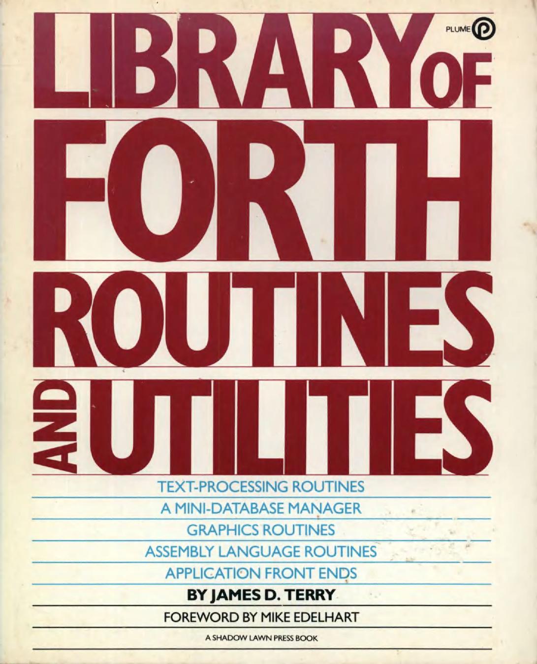 Library of Forth Routines and Utilities