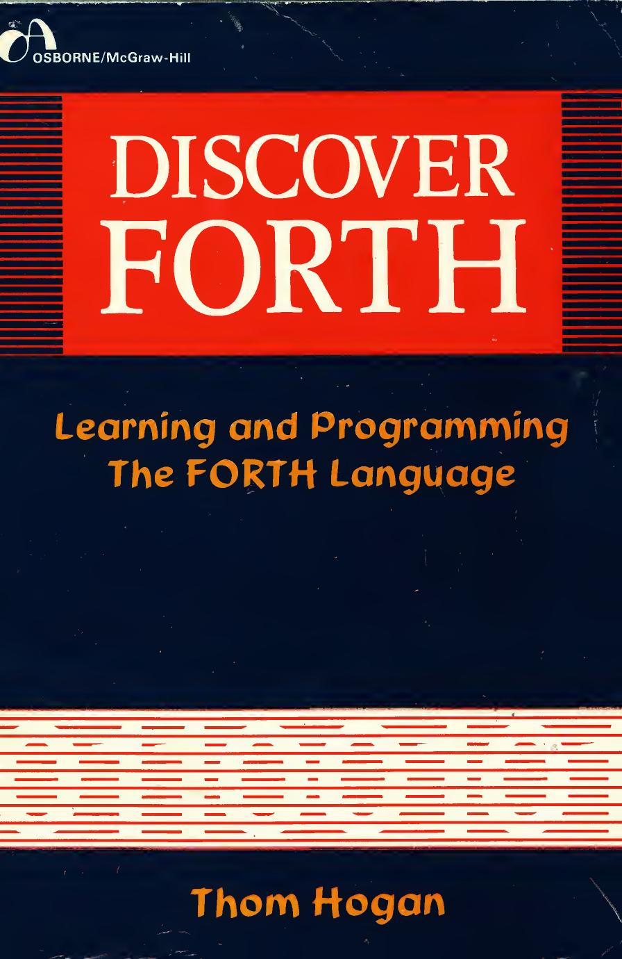 Discover FORTH: Learning and Programming the FORTH Language