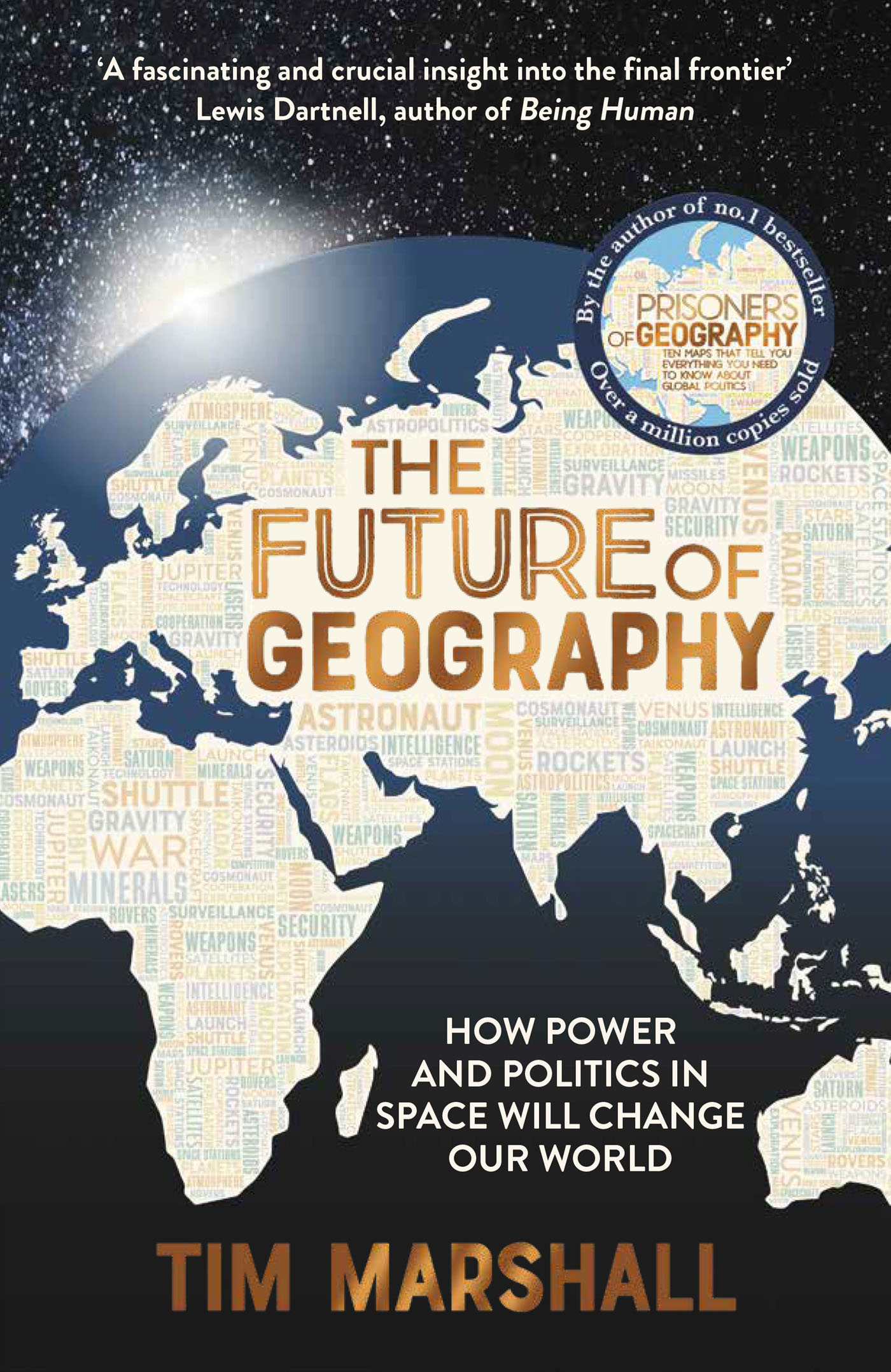 The Future of Geography: How the Competition in Space Will Change Our World