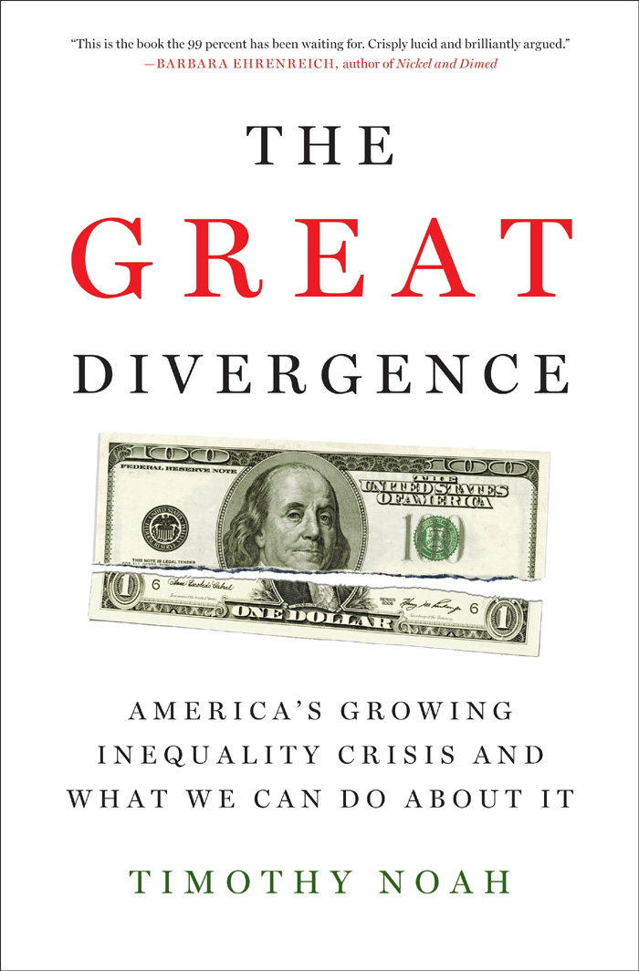 The Great Divergence: America's Growing Inequality Crisis and What We Can Do About It