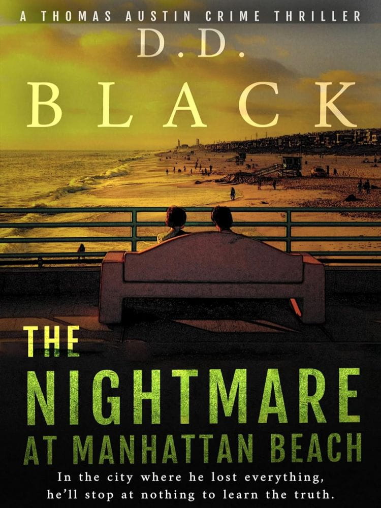 The Nightmare at Manhattan Beach