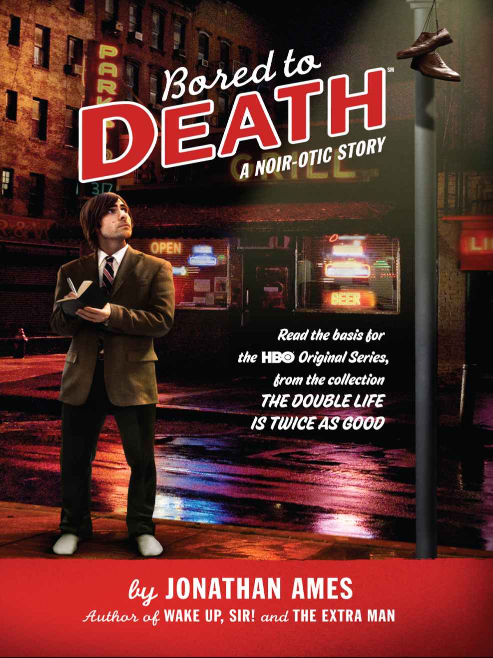 Bored to Death: A Noir-Otic Story