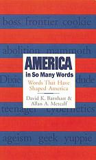 America in So Many Words: Words That Have Shaped America