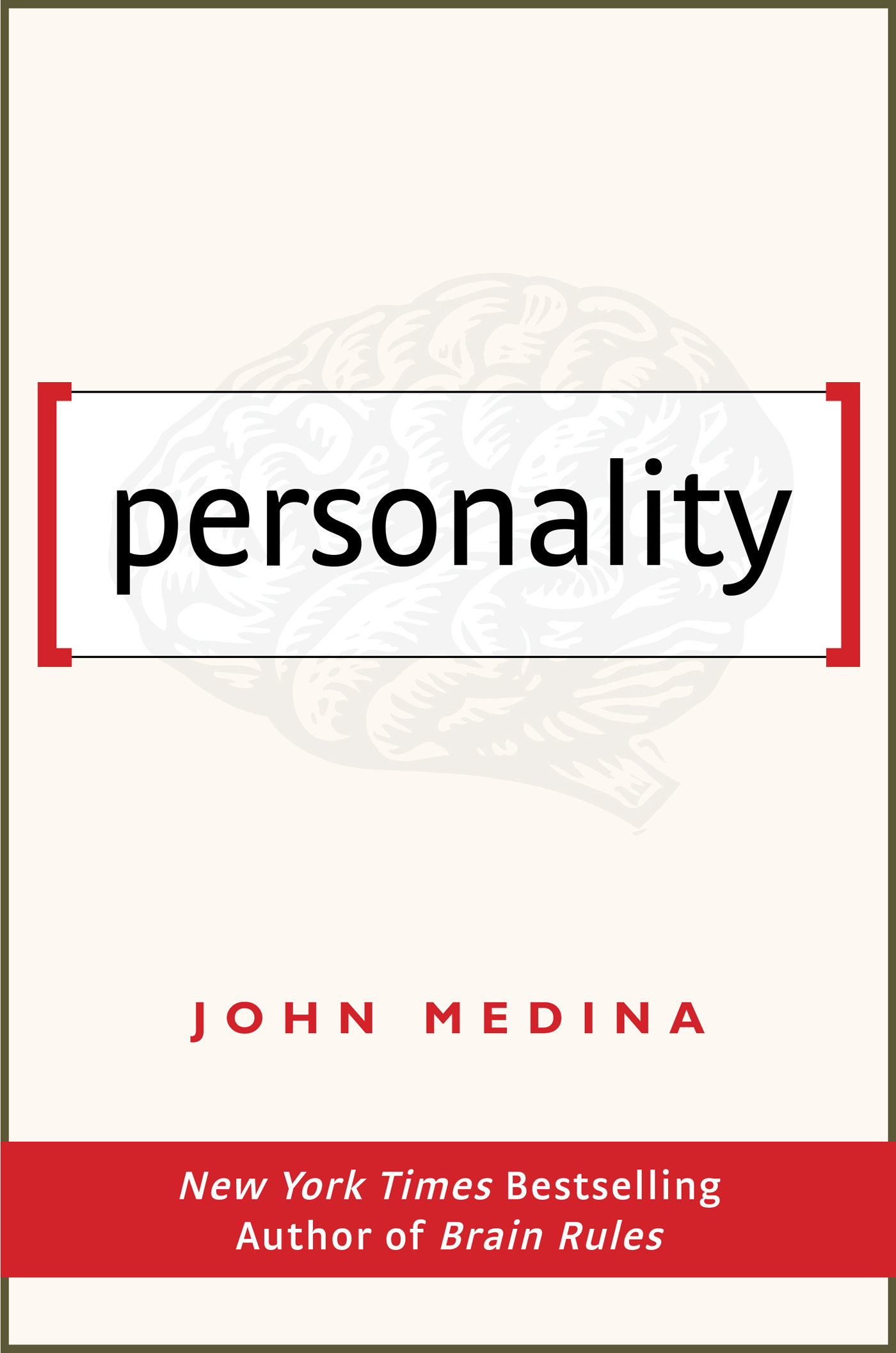 Personality: Brain Rules for Work Bonus Chapter