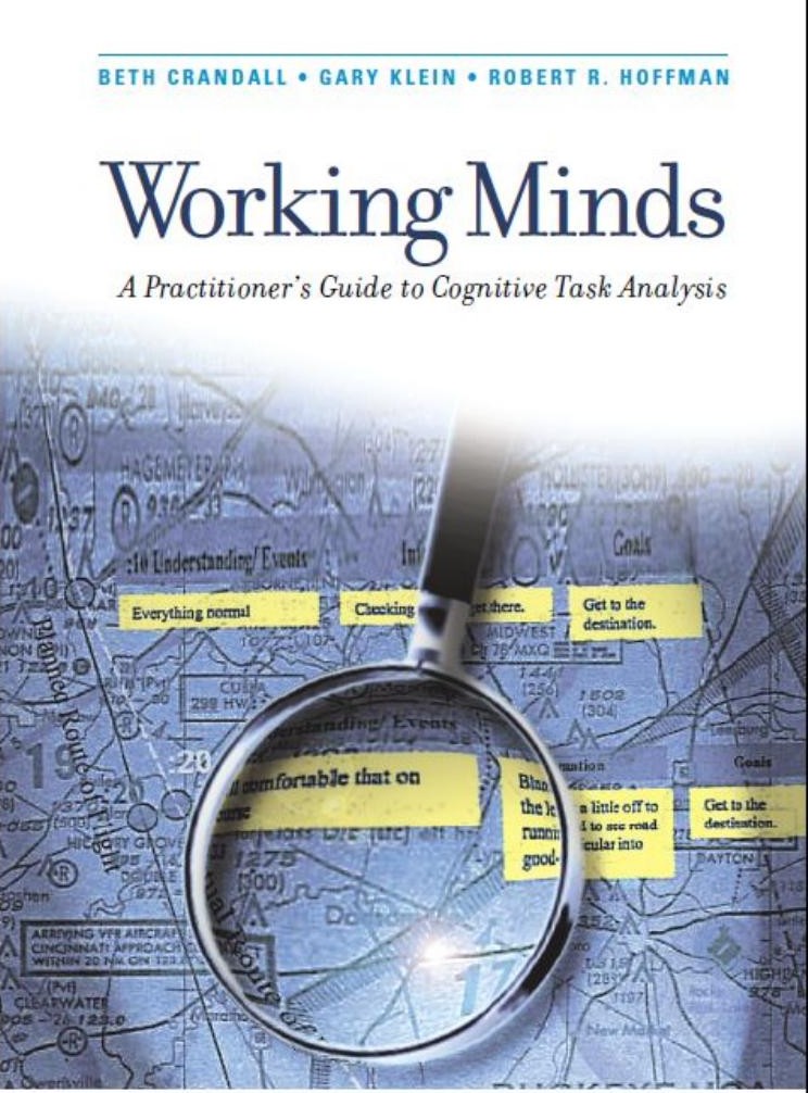 Working Minds: A Practitioner's Guide to Cognitive Task Analysis