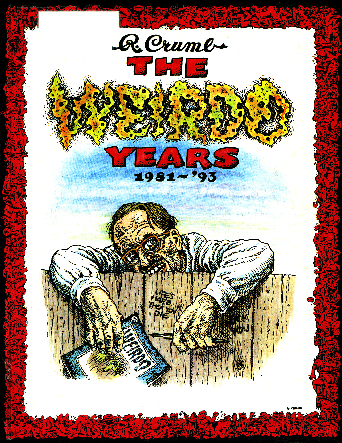 The Weirdo Years: 1981-'93