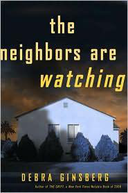 The Neighbors Are Watching