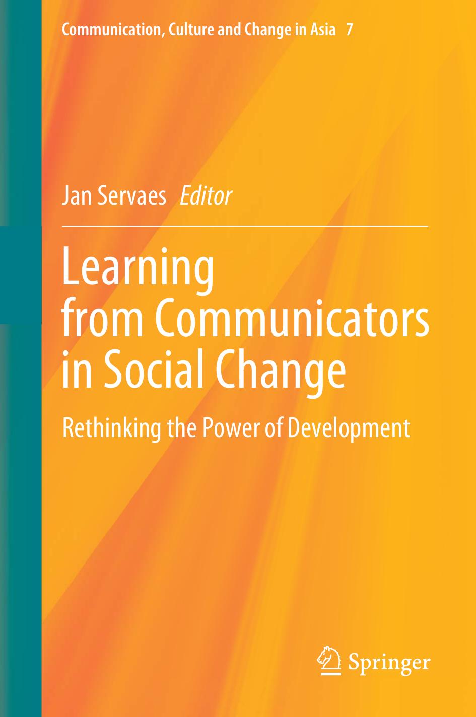 Learning From Communicators in Social Change: Rethinking the Power of Development