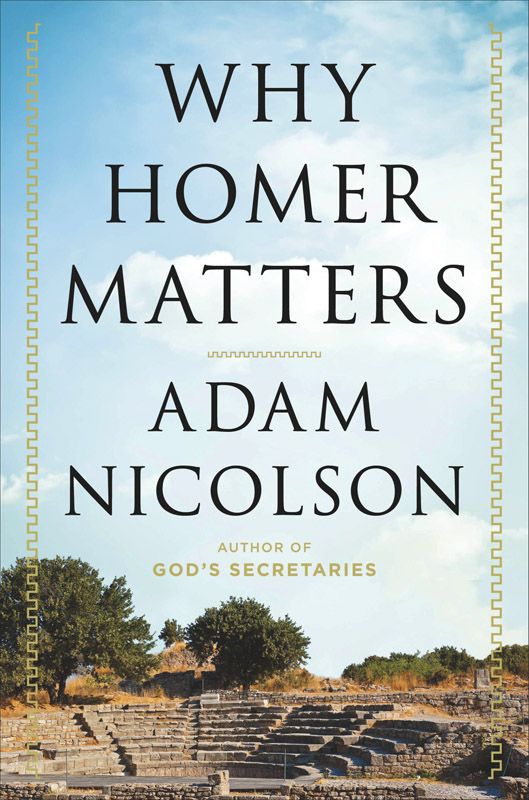 Why Homer Matters: A History