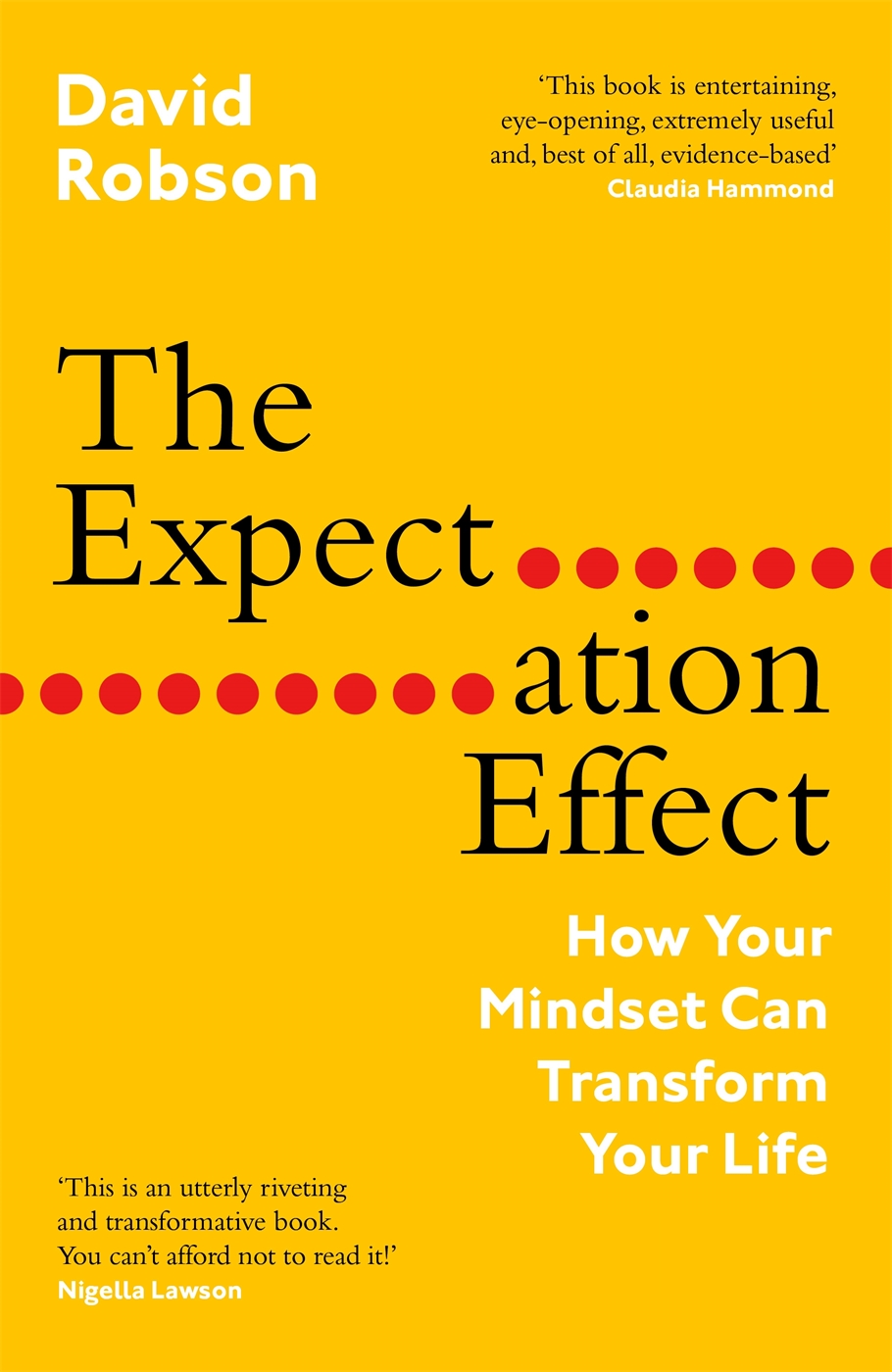 The Expectation Effect: How Your Mindset Can Transform Your Life