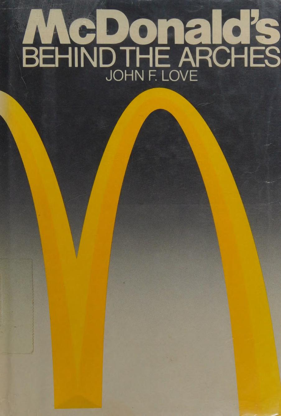 McDonald's: Behind the Arches