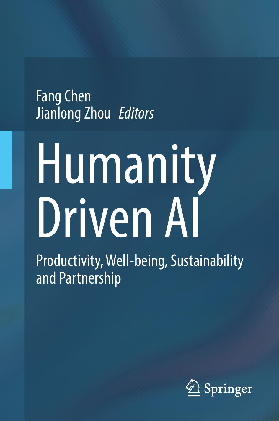 Humanity Driven AI: Productivity, Well-Being, Sustainability and Partnership