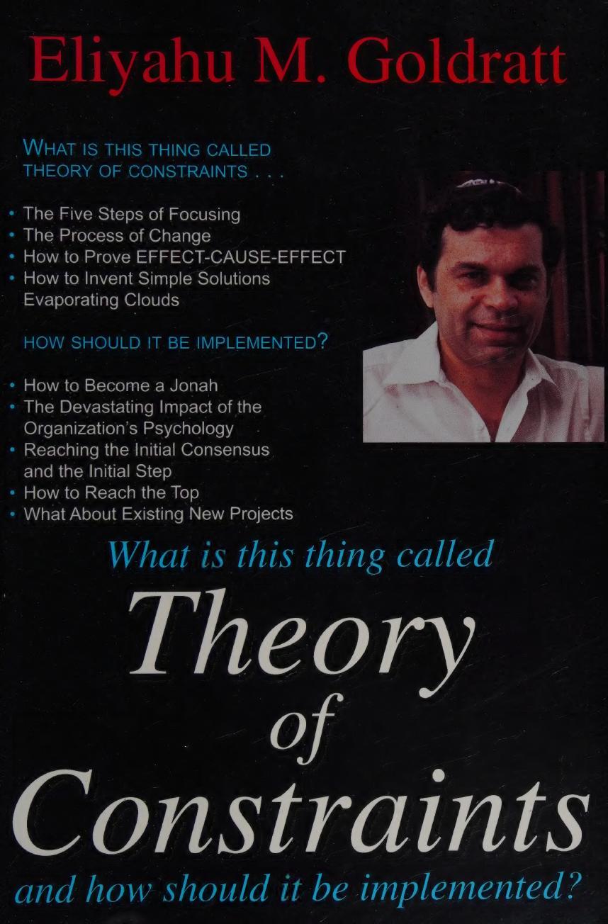 What Is This Thing Called Theory of Constraints and How Should It Be Implemented?