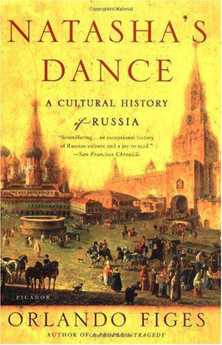 Natasha's dance: a cultural history of Russia