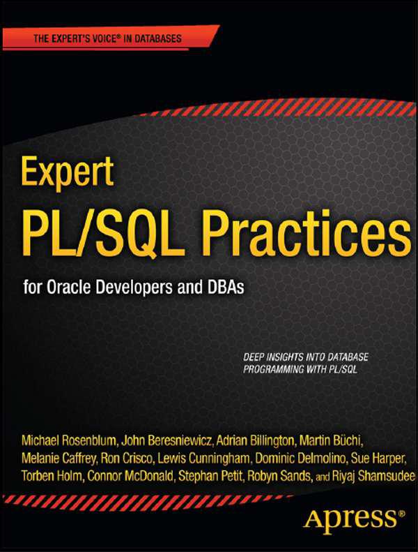 Expert PL/SQL Practices: for Oracle Developers and DBAs