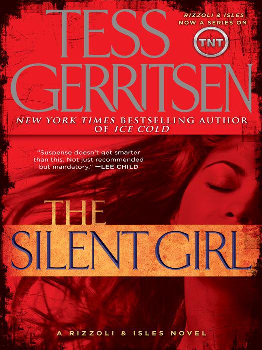 The Silent Girl (With Bonus Short Story Freaks): A Rizzoli & Isles Novel