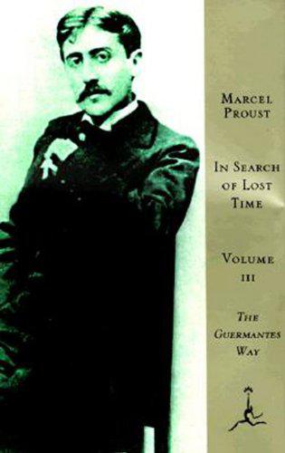 In Search of Lost Time, Volume III - The Guermantes Way
