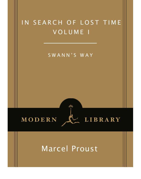 In Search of Lost Time, Volume I
