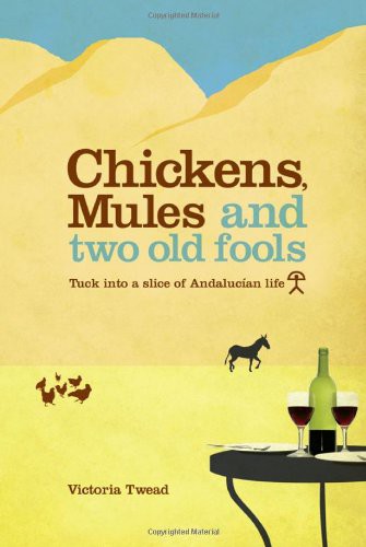 Chickens, Mules and Two Old Fools