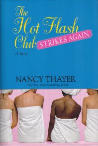 The Hot Flash Club Strikes Again
