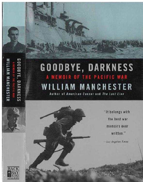 Goodbye, Darkness: A Memoir of the Pacific War