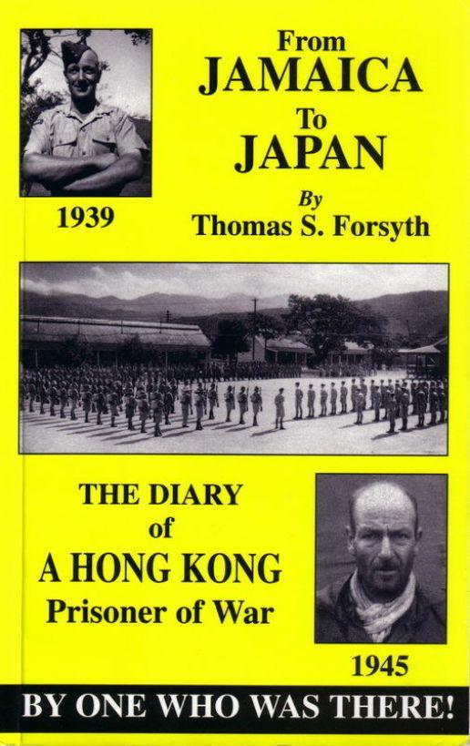 From Jamaica to Japan, The Diary of a Hong Kong Prisoner of War