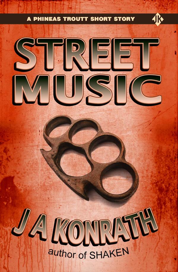 Street Music - a Phineas Troutt Short Mystery Story