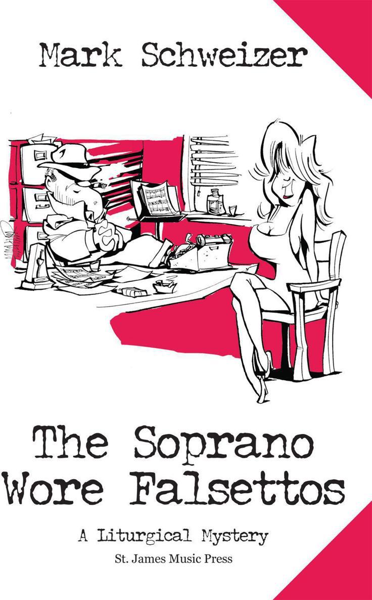 The Soprano Wore Falsettos: A Liturgical Mystery