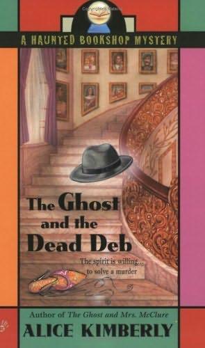The Ghost;the Dead Deb