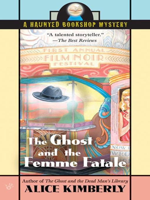 The Ghost;the Femme Fatale
