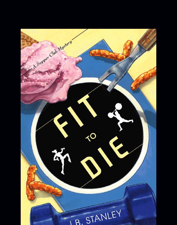 Fit to Die