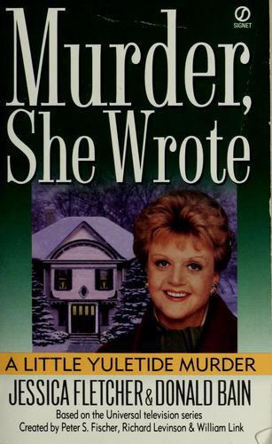 Murder, She Wrote: A Little Yuletide Murder